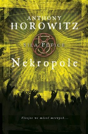 Nekropole - Síla Pětice 4