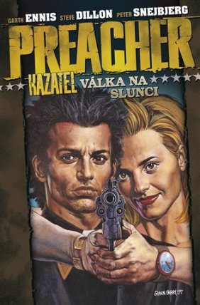 Preacher Kazatel 6 - Válka na slunci