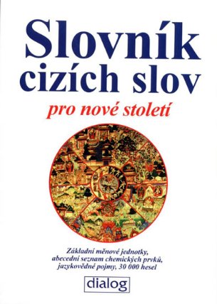 Slovník cizích slov pro nové století