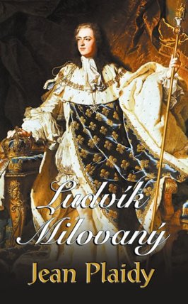 Ludvík Milovaný (Série Francouzská revoluce 1)