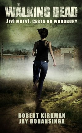 The Walking Dead - Živí mrtví 2 - Cesta k Woodbury