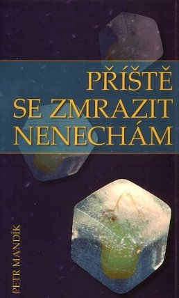 Příště se zmrazit nenechám