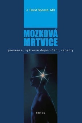 Mozková mrtvice - Prevence, výživová doporučení, recepty