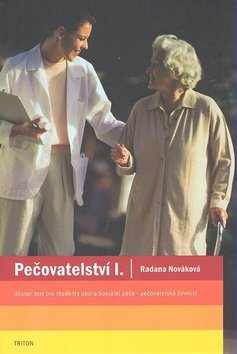 Pečovatelství I. - učební text