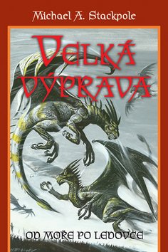 Velká výprava - Od moře po ledovce