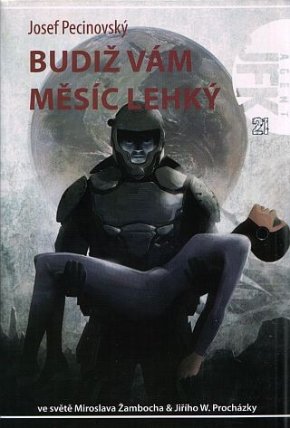 Agent JFK 21 - Budiž vám Měsíc lehký