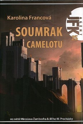 Agent JFK 025 - Soumrak Camelotu