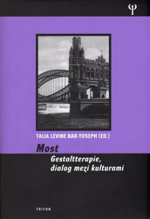 Most - Gestaltterapie, dialog mezi kulturami