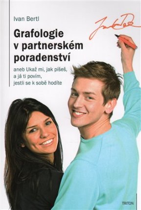 Grafologie v partnerském poradenství aneb Ukaž mi, jak píšeš, a já ti povím, jestli se k sobě hodíte