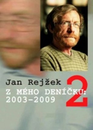 Z mého Deníčku 2: 2003-2009