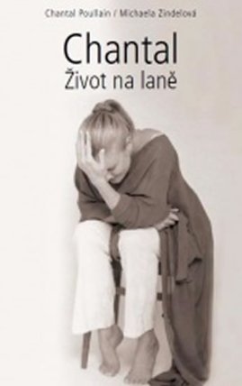 Chantal - Život na laně