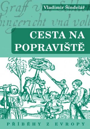 Cesta na popraviště 2 - Příběhy z Evropy