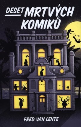 Deset mrtvých komiků - Tajemné vraždy