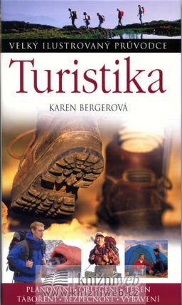 Turistika - Velký ilustrovaný průvodce