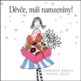 Děvče, máš narozeniny! 