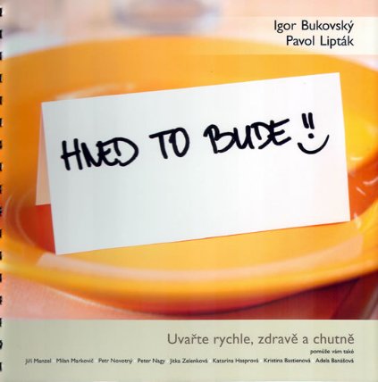 Hned to bude - Uvařte rychle, zdravě a chutně