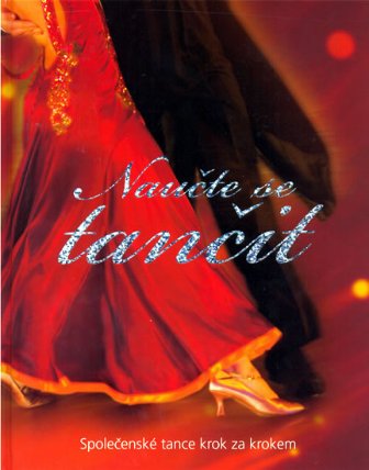Naučte se tančit - Společenské tance krok za krokem