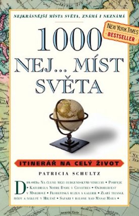 1000 nej... míst světa - Itinerář na celý život