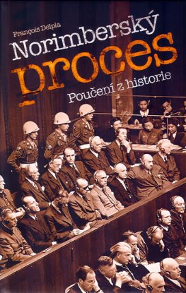 Norimberský proces - Poučení z historie