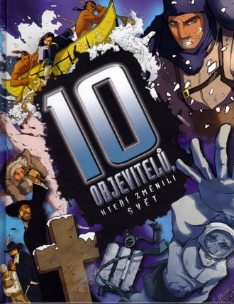 10 objevitelů, kteří změnili svět