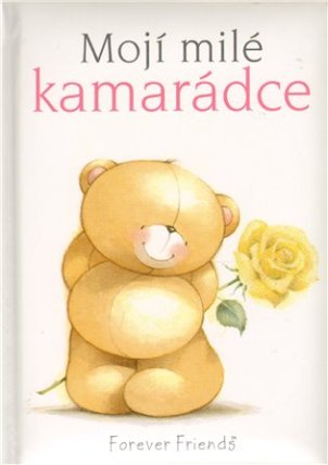 Mojí milé kamarádce - dárková kniha