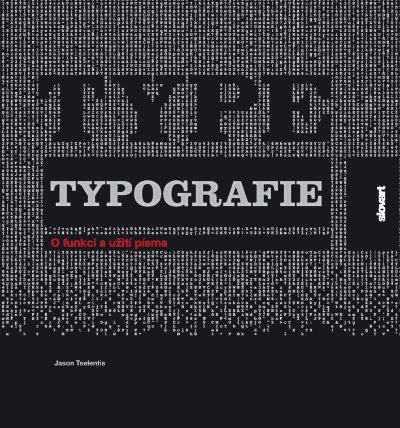 Typografie - O funkci a užití písma