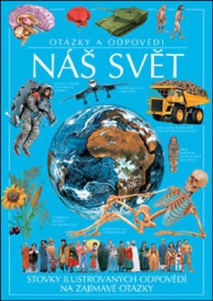 Náš svět - Otázky a odpovědi