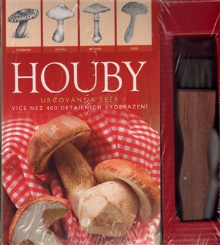 Houby s nožíkem - Určování a sběr - více než 400 detailních vyobrazení