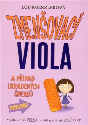 Zmenšovací Viola (1) a případ ukradených šperků 