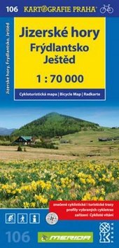 1: 70T(106)-Jizerské hory,Frýdlantsko (cyklomapa)