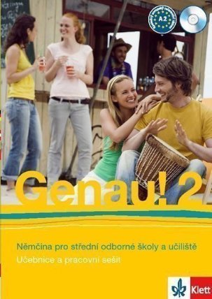 Genau! 2 Němčina pro střední odborné školy a učiliště