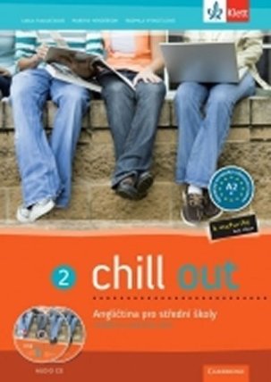Chill out 2 Angličtina pro SOŠ a SOU
