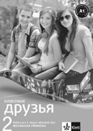 Klassnyje druzia 2 (A1.1) – MP + CD