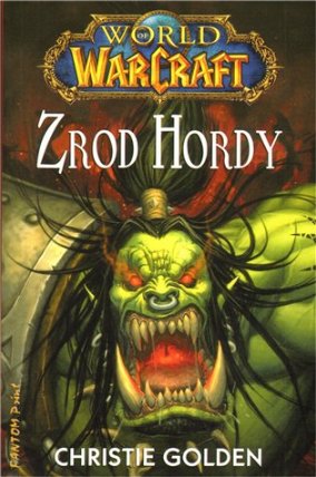 World of WarCraft - Zrod Hordy