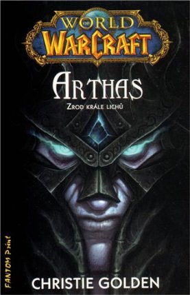 World of WarCraft - Arthas - Zrod krále lichů