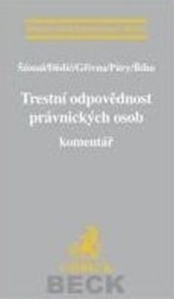 Trestní odpovědnost právnických osob. Komentář