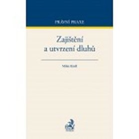 Zajištění a utvrzení dluhů