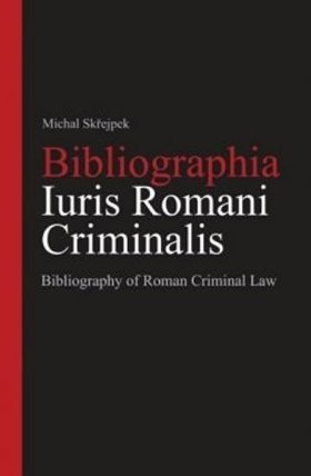 Bibliographia Iuris Romani Criminalis