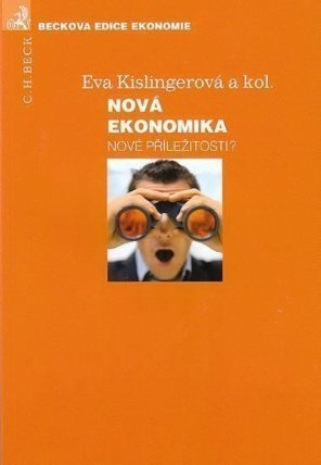 Nová ekonomika - nové příležitosti?