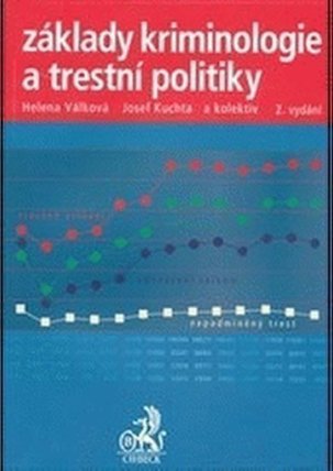 Základy kriminologie a trestní politiky