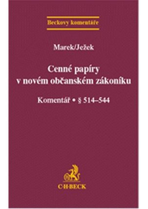 Cenné papíry v novém občanském zákoníku:Komentář. § 514-544