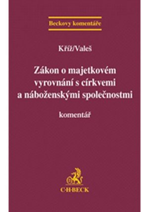 Zákon o majetkovém vyrovnání s církvemi a náboženskými společnostmi. Komentář