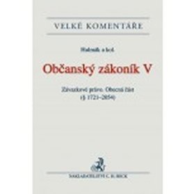 Občanský zákoník V. Závazkové právo. Obecná část (§ 1721-2054). Komentář