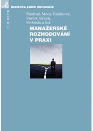 Manažerské rozhodování v praxi