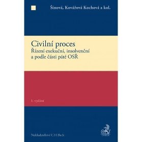 Civilní proces. Řízení exekuční, insolvenční a podle části páté OSŘ