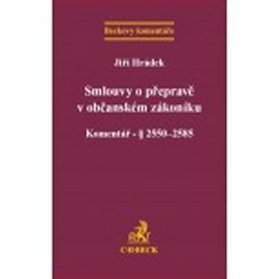 Smlouvy o přepravě v občanském zákoníku. Komentář