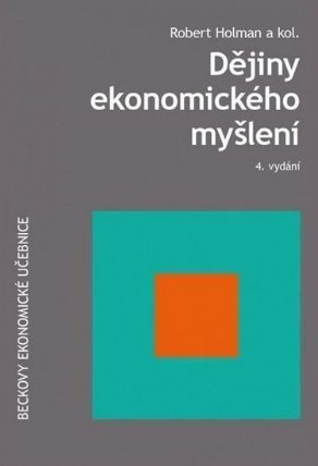 Dějiny ekonomického myšlení (4. vydání)