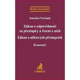 Zákon o odpovědnosti za přestupky a řízení o nich. Zákon o některých přestupcích. Komentář