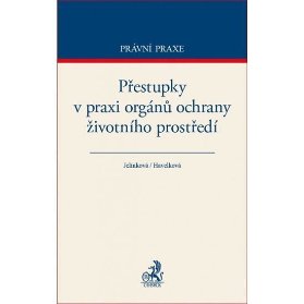 Přestupky v praxi orgánů ochrany životního prostředí