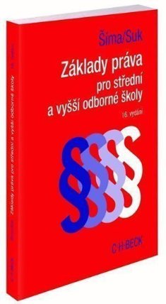 Základy práva pro střední a vyšší odborné školy 16. vydání